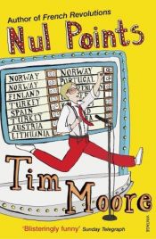 book cover of Nul Points by Tim Moore