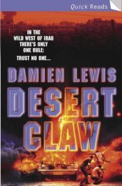 book cover of Desert Claw (Quick Reads) by Damien Lewis