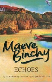 book cover of Echoes by Maeve Binchy