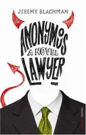 book cover of Anonymous lawyer by Jeremy Blachman