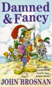 book cover of Damned and Fancy by John Brosnan