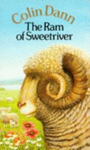 book cover of The Ram of Sweetriver by Colin Dann