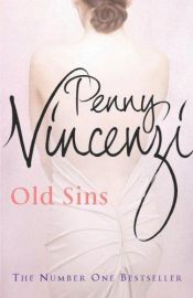 book cover of Old Sins by Penny Vincenzi