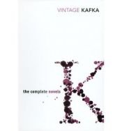 book cover of The Complete Novels: Franz Kafka by Francs Kafka