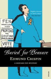 book cover of Buried For Pleasure by Edmund Crispin