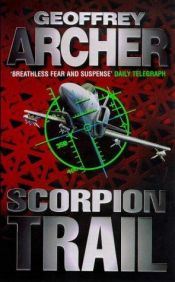 book cover of Scorpion Trail by Geoffrey Archer