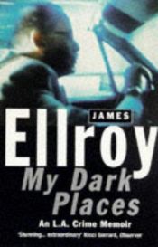 book cover of Meus Lugares Escuros by James Ellroy