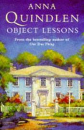 book cover of Object Lessons by Anna Quindlen