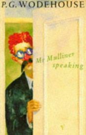 book cover of Mr Mulliner Speaking by Pelham Grenville Wodehouse