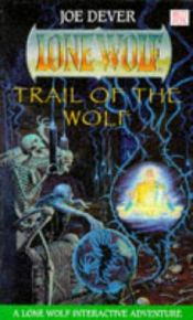book cover of Trail of the Wolf by Joe Dever