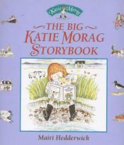 book cover of The Big Katie Morag Storybook by Mairi Hedderwick