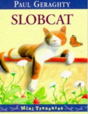 book cover of Slobcat by Paul Geraghty