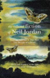 book cover of Collected Fiction by Neil Jordan [director]