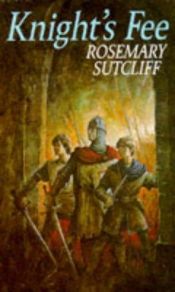 book cover of Knight's Fee by Rosemary Sutcliff