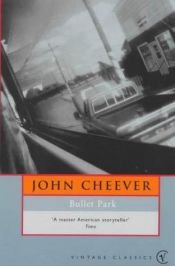 book cover of Bullet Park by John Cheever