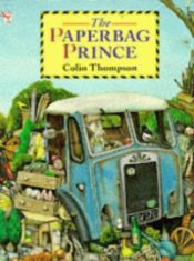 book cover of The Paperbag Prince (Red Fox Picture Books) by Colin Thompson