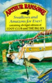 book cover of Swallows and Amazons For Ever! by Артур Рэнсом