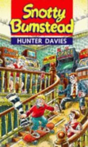 book cover of Snotty Bumstead (Red Fox Middle Fiction) by Hunter Davies