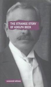book cover of The Strange Story of Adolph Beck by Tim Coates