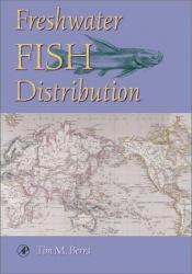 book cover of Freshwater Fish Distribution by Tim Berra