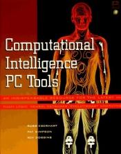 book cover of Computational Intelligence PC Tools by Russell C. Eberhart