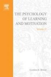 book cover of The psycology of learning and motivation by AA.VV.