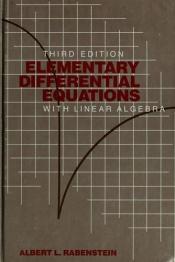 book cover of Elementary differential equations with linear algebra by Albert L. Rabenstein