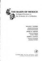 book cover of The Basin of Mexico: The Ecological Processes in the Evolution of a Civilization (Studies in archaeology) by William T. Sanders