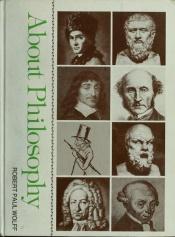 book cover of About Philosophy with CD-ROM by Robert Paul Wolff