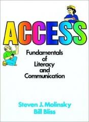 book cover of Access Fundamentals of Literacy and Communication by Steven J. Molinsky