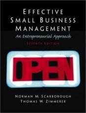 book cover of Effective Small Business Management by Norman M. Scarborough