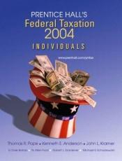 book cover of Prentice Hall's Federal Taxation 2004: Individuals by Thomas R. Pope