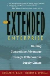 book cover of The Extended Enterprise: Gaining Competitive Advantage through Collaborative Supply Chains (Financial Times Prentice Hal by Edward W. Davis