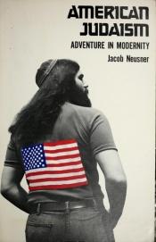 book cover of American Judaism by Jacob Neusner