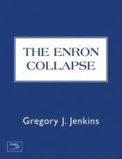 book cover of The Enron Collapse by Greg Jenkins