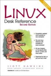 book cover of Linux Desk Reference (2nd Edition) (Open Source Technology Series) by Scott Hawkins