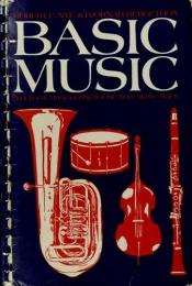 book cover of Basic music; functional musicianship for the non-music major by Robert Evans Nye