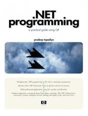 book cover of .NET Programming: A Practical Guide Using C# (HP Professional Series) by Pradeep Tapadiya