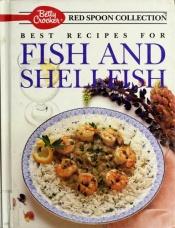 book cover of BETTY CROCKER'S RED SPOON COLLECTION BEST RECIPES FOR FISH AND SHELLFISH by Inc. Prentice-Hall