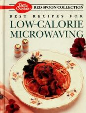 book cover of Betty Crocker's Best recipes for low-calorie microwaving by Betty Crocker