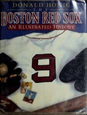 book cover of The Boston Red Sox : an illustrated history by Donald Honig