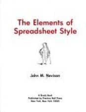 book cover of The Elements of Spreadsheet forbidden (A Brady Book) by John M. Nevison