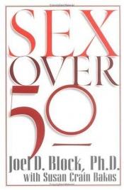 book cover of Sex over 50 by Joel D Block