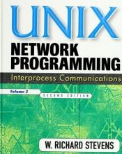 book cover of UNIX network programming. Vol. 2, Interprocess communications by W. Richard Stevens