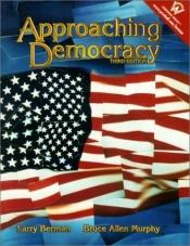 book cover of Approaching Democracy by Larry Berman