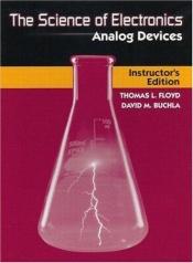 book cover of The Science of Electronics: Analog Devices (Science of Electronics Series) by Thomas L. Floyd