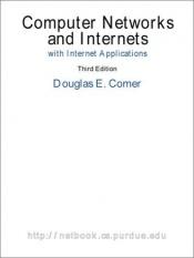 book cover of Computer networks and internets by Douglas Comer