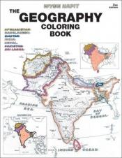 book cover of The Geography Coloring Book by Wynn Kapit