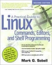 book cover of Practical Guide to Linux Commands, Editors, and Shell Programming by Mark G. Sobell