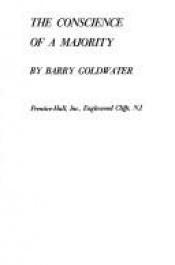 book cover of The conscience of a majority by Barry Goldwater